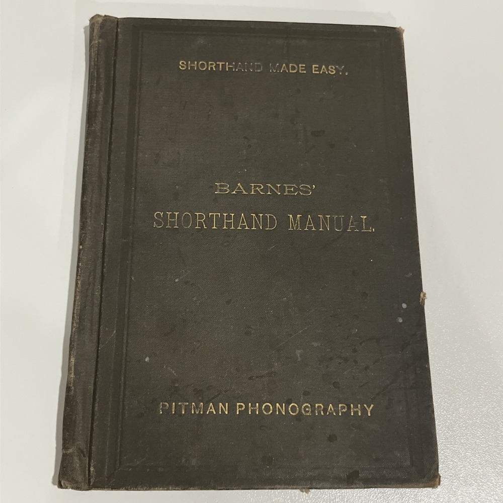 vintage hardcover copy of Barnes' Shorthand Manual: Pitman Phonography